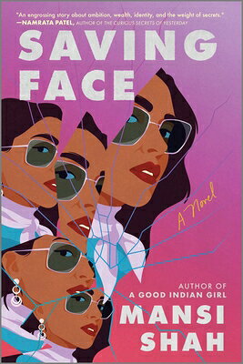 Saving Face SAVING FACE ORIGINAL/E [ Mansi Shah ]