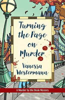 Turning the Page on Murder TURNING THE PAGE ON MURDER （Murder by the Book Mysteries） 