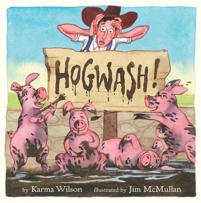 Hogwash! HOGWASH [ Karma Wilson ]