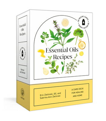 Essential Oils Recipes: A 52-Card Deck for Healing and Home: 50 Recipes