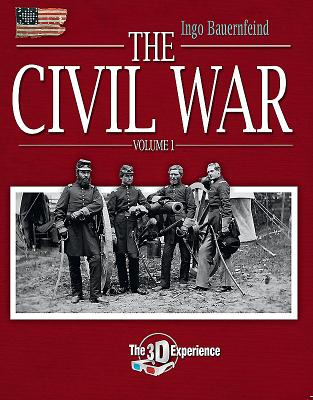 The Civil War: The 3D Experience CIVIL WAR 