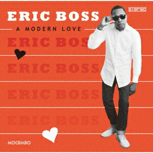 モダン・ラヴ [ エリック・ボス ]