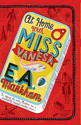 At Home with Miss Vanesa AT HOME W/MISS VANESA [ E. A. Markham ]