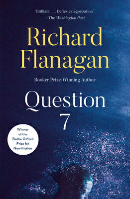 Question 7 QUES 7 （Vintage International） [ Richard Flanagan ]