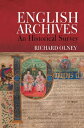 English Archives: An Historical Survey ENGLISH ARCHIVES 