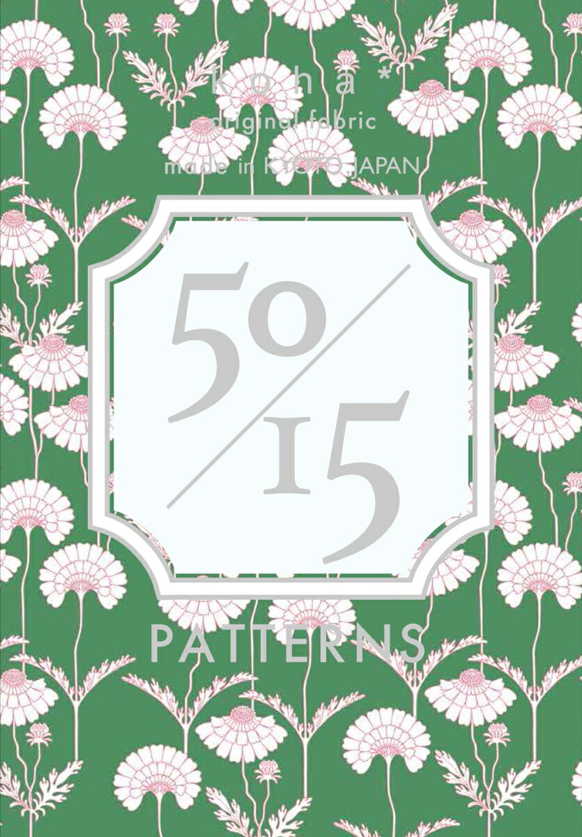 koha*50/15　PATTERNS