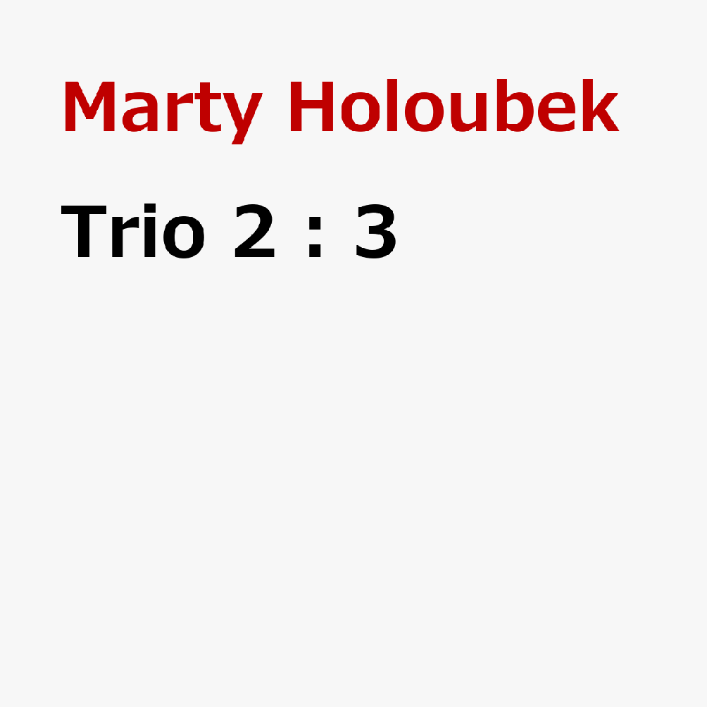 Trio 2 : 3