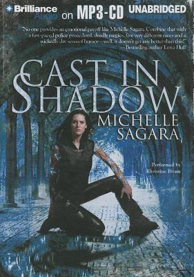 Cast in Shadow CAST IN SHADOW M （Chronicles of Elantra） [ Michelle Sagara ]