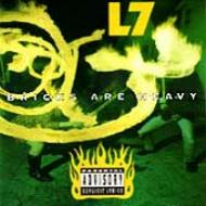 【輸入盤】Bricks Are Heavy [ L7 ]