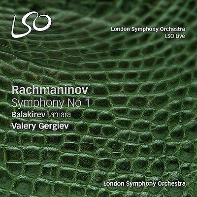【輸入盤】ラフマニノフ:交響曲第1番、バラキレフ:『タマーラ』　ワレリー・ゲルギエフ&ロンドン交響楽団