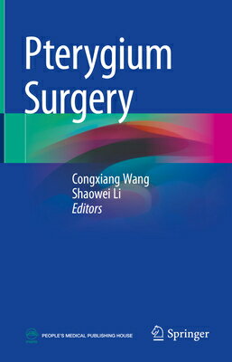 Pterygium Surgery PTERYGIUM SURGERY 2024/E [ Congxiang Wang ]