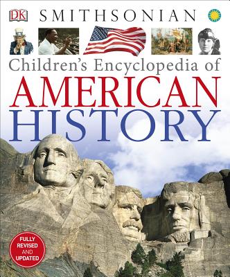 Children 039 s Encyclopedia of American History CHILDRENS ENCY OF AMER HIST DK