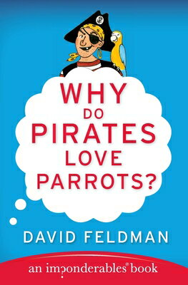 Ponder, if you will . . . Is yawning contagious? Do starfish have faces? Why do they put crinkly paper into pairs of men's socks? Why is it that cans of Diet Coke float, but cans of regular Coke don't? Pop culture guru David Feldman demystifies these questions and much more in "Why Do Pirates Love Parrots? " One of the Imponderables(R)--the unchallenged source of answers to civilization's most perplexing conundrums--and charmingly illustrated by Kassie Schwan, this book provides you with knowledge about everyday life that encyclopedias, dictionaries, and almanacs just don't cover. And think about it: Where else are you going to find out how they get the paper tag into a Hershey's Kiss?