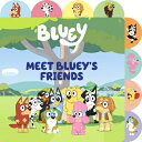 Meet Bluey's Friends: A Tabbed Board Book MEET BLUEYS FRIENDS （Bluey） [ Meredith Rusu ]