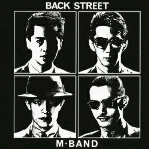 BACK STREET [ M-BAND ]