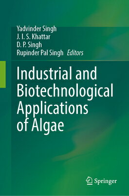 Industrial and Biotechnological Applications of Algae INDUSTRIAL & BIOTECHNOLOGICAL 