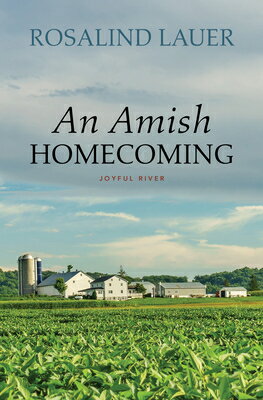 An Amish Homecoming AMISH HOMECOMING -LP （Joyful River） Rosalind Lauer