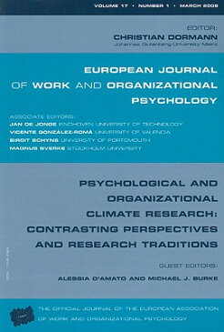 Psychological and Organizational Climate Research: Contrasting Perspectives and Research Traditions: PSYCHOLOGICAL & ORGANIZATIONAL （European Journal of Work and Organizational Psychology） [ Alessia D'Amato ]