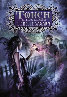 Touch TOUCH （Queen of the Dead） [ Michelle Sagara ]