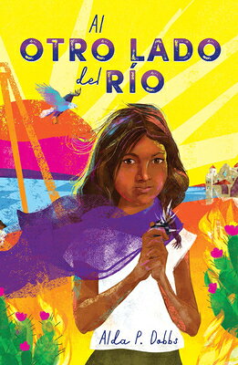 Al Otro Lado del Ro / The Other Side of the River SPA-OTRO LADO DEL RIO / THE OT （Petra Luna） [ Alda P. Dobbs ]