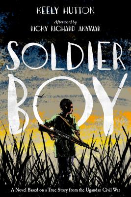 Soldier Boy SOLDIER BOY [ Keely Hutton ]