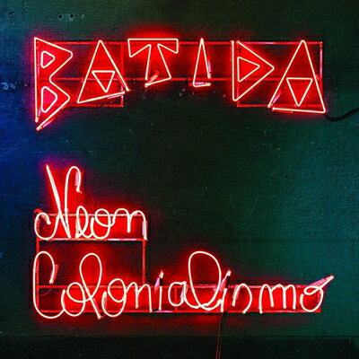 【輸入盤】Neon Colonialismo