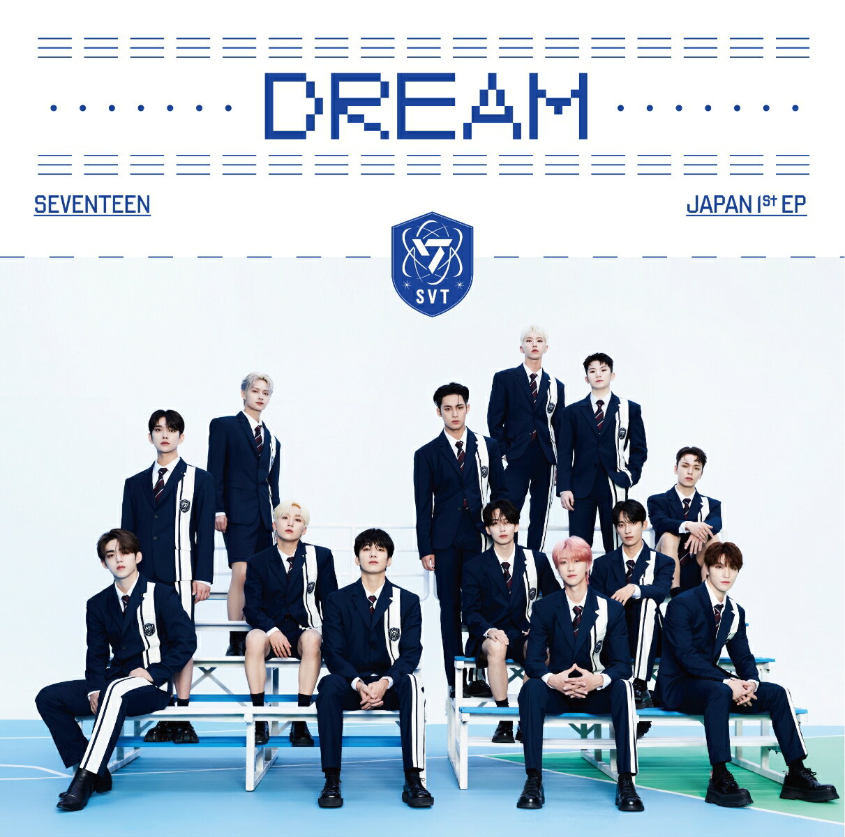 【楽天ブックス限定先着特典+先着特典】SEVENTEEN JAPAN 1ST EP 「DREAM」 (通常盤・初回プレス)(ジャケット写真マグネットシート+「オフラインイベント」応募抽選券)