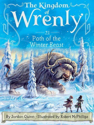 Path of the Winter Beast KINGDOM OF WRENLY #21 PATH OF （Kingdom of Wrenly） [ Jordan Quinn ]