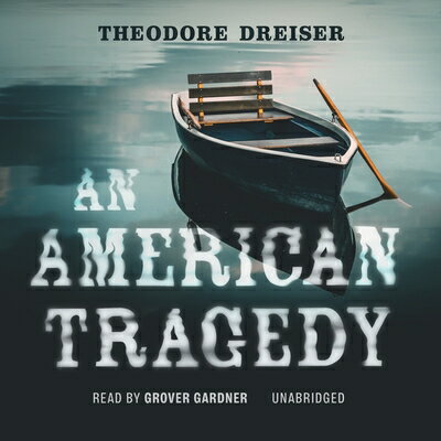 An American Tragedy AMER TRAGEDY M [ Theodore Dreiser ]