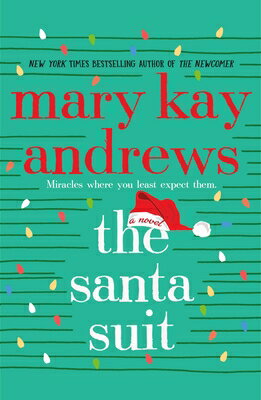 The Santa Suit SANTA SUIT [ Mary Kay Andrews ]