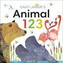 Jonny Lambert 039 s Animal 123 JONNY LAMBERTS ANIMAL 123-LIFT （Jonny Lambert Illustrated） Jonny Lambert