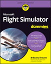 Microsoft Flight Simulator for Dummies MS DUMMIE [ Brittany Vincent ]