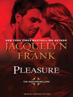 Pleasure PLEASURE 10D （Shadowdwellers (Audio)） [ Jacquelyn Frank ]