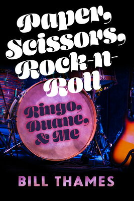 Paper Scissors Rock-N-Roll PAPER SCISSORS ROCK-N-ROLL （Music and the American South） [ Bill Thames ]