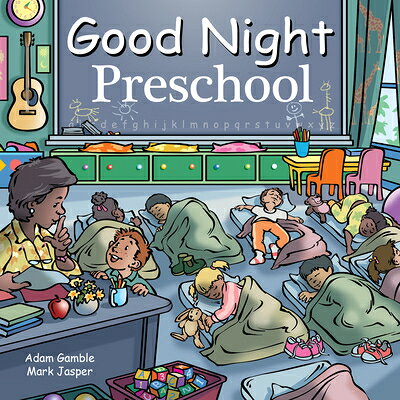 Good Night Preschool GOOD NIGHT PRESCHOOL （Good Night Our World） [ Adam Gamble ]