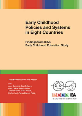 Early Childhood Policies and Systems in Eight Countries: Findings from Iea's Early Childhood Educati EARLY CHILDHOOD POLICIES & SYS [ Tony Bertram ]