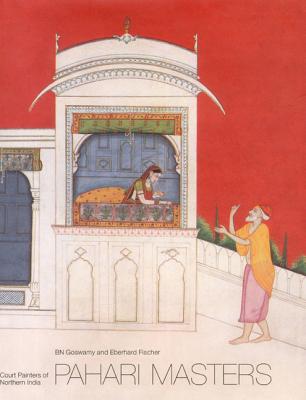 Pahari Masters: Court Painters of Northern India PAHARI MASTERS [ B. N. Goswamy ]