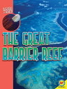 The Great Barrier Reef GRT BARRIER REEF (Natural Wonders of the World) [ Erinn B...