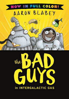 Bad Guys in Intergalactic Gas BAD GUYS IN INTERGALACTIC GAS （Bad Guys） 
