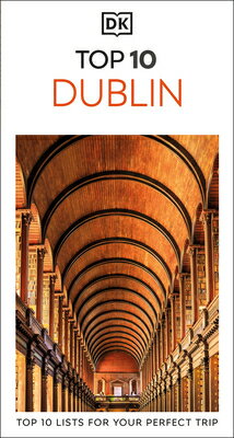 DK Top 10 Dublin DK TOP 10 DUBLIN （Pocket Travel Guide） [ Dk Travel ]