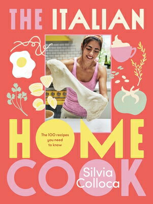 ITALIAN HOME COOK Silvia Colloca PLUM2023 Paperback English ISBN：9781760988470 洋書 Family life & Comics（生活＆コミック） Cooking