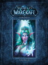 World of Warcraft Chronicle Volume 3 WORLD OF WARCRAFT CHRONICLE V3 Blizzard Entertainment