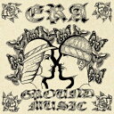 Ground Music [ ERA ]