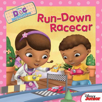 Doc McStuffins Run-Down Racecar DOC MCSTUFFINS RUN-DOWN RACECA [ Disney Book Group ]