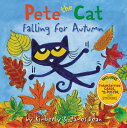 Pete the Cat Falling for Autumn: A Fall Book for Kids PETE THE CAT FALLING FOR AUTUM （Pete the Cat） 