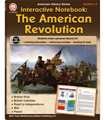 Interactive Notebook: The American Revolution Resource Book, Grades 5 - 8 INTERACTIVE NOTEBK THE AMER RE 