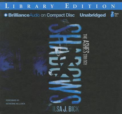 Shadows SHADOWS LIB/E 11D （Ashes Trilogy） [ Ilsa J. Bick ]