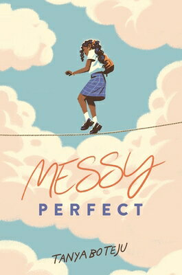 Messy Perfect MESSY PERFECT [ Tanya Boteju ]