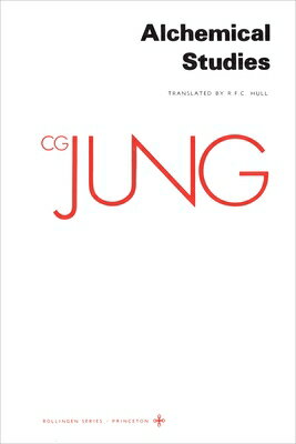 Collected Works of C. G. Jung, Volume 13: Alchemical Studies COLL WORKS OF C G JUNG V13 [ C. G. Jung ]