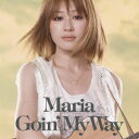 Goin' My Way（初回限定CD＋DVD） [ マリア ]